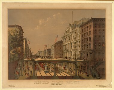 Proposed arcade railway-Under Broadway, view near Wall Street - Ferd. Mayer & Sons, lith., N.Y. ; Melville C. Smith, projector, N.Y. LCCN93506795