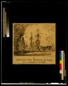 Provide the sinews of war, buy Liberty Bonds - Joseph Pennell del. ; Heywood Strasser & Voigt Litho. Co. N.Y. Imp. LCCN2002719419