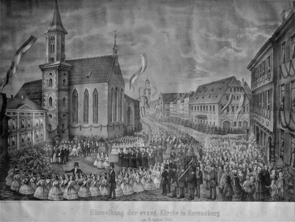 Ravensburg 1862 Einweihung Stadtkirche
