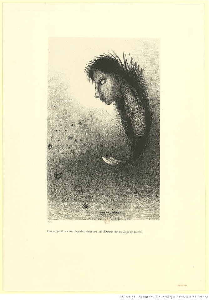 Redon - Ensuite parait un être singulier, ayant une tête d'homme sur un corps de poisson, btv1b6951050f
