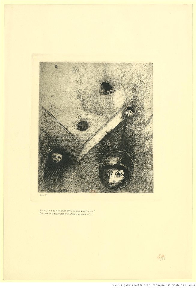 Redon - Sur le fond de nos nuits Dieu de son doigt savant Dessine un cauchemar multiforme et sans trève, btv1b6951187t