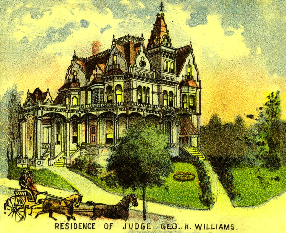 Residence of Judge George H. Williams (Clohessy and Strengele, 1890)