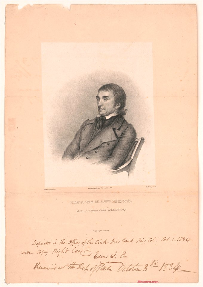 Rev. Wm. Matthews. Rector of St. Patrick's Church, (Washington, D.C.) - Henry Stone del. ; De Rose pinxt. ; lithog. by P. Haas, Washington, D.C. LCCN2013645249