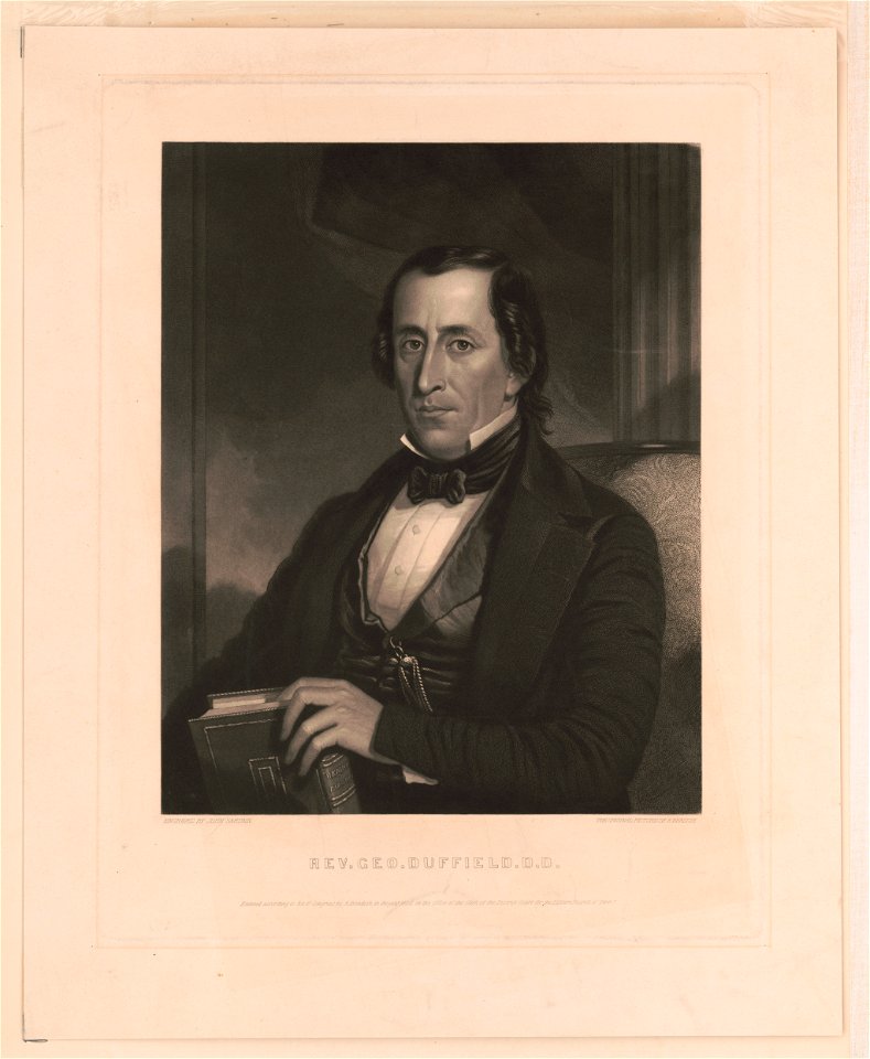 Rev. Geo. Duffield D.D. - engraved by John Sartain ; the original picture by A. Bradish. LCCN95505781