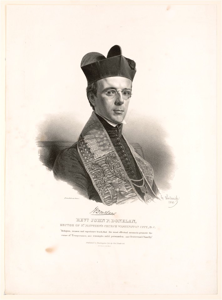Revd. John P. Donelan, rector of St. Matthew's Church, Washington City, D.C. - from life on stone by Fenderich 1841. LCCN2003655021