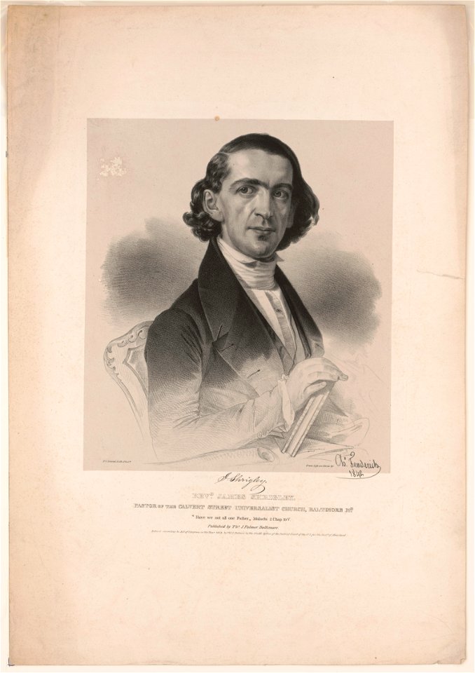 Revd. James Shrigley. Pastor of the Calvert Street Universalist Church, Baltimore Md. - from life on stone by Chs. Fenderich 1842 ; P.S. Duval Lith. Phila. LCCN2017657779