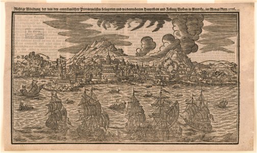 Richtige ubbildung der bon den Americanischen probinzialisten belagerten und wiedereroberten Hauptstadt und festung Boston in America LCCN2004671404