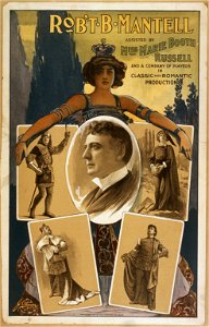 Rob't B. Mantell assisted by Miss Marie Booth Russell and a company of players in classic and romantic productions LCCN2014635530