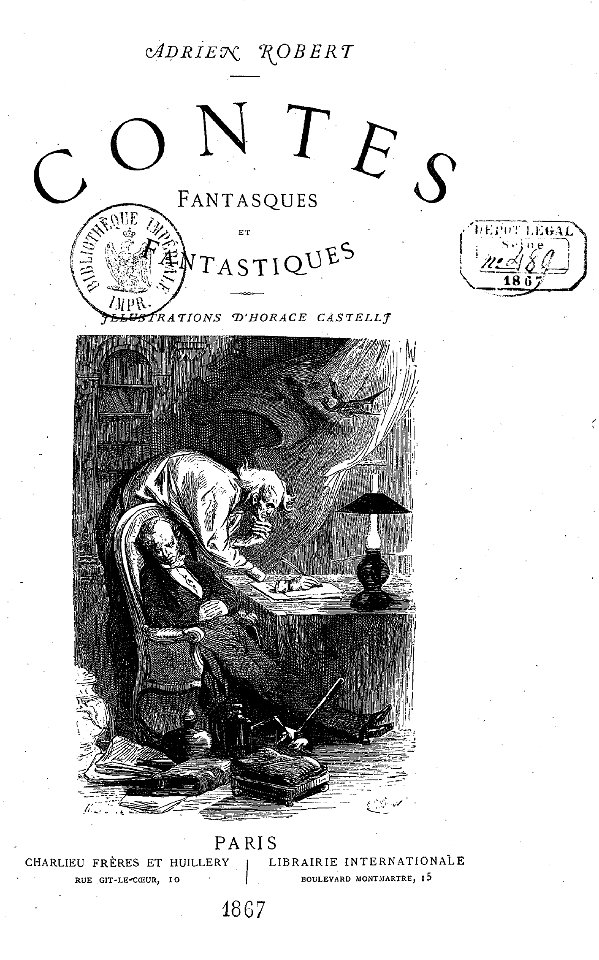 Contes fantasques et fantastiques (1867), Adrien Robert