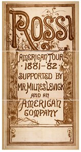 Rossi American tour, 1881-'82 supported by Mr. Milnes Levick and an American company. LCCN2014637121
