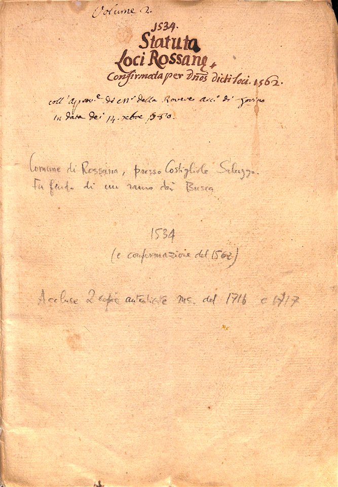 Rossana. Statuta Rossanae. 1534 de mense Januarij – anno 1562 confirmata per dominos dicti loci