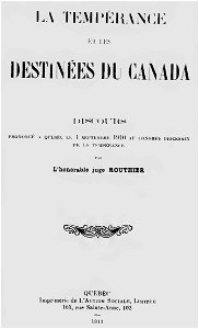 Routhier - La tempérance et les destinées du Canada, 1911 (page 1 crop)