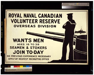 Royal Naval Canadian Volunteer Reserve Overseas Division wants men ages 18 to 38. Seamen & stokers. Join to-day LCCN2005695755