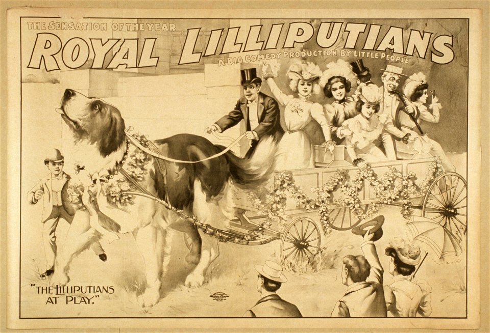 Royal Lilliputians, the sensation of the year a big comedy production by little people. LCCN2014635935