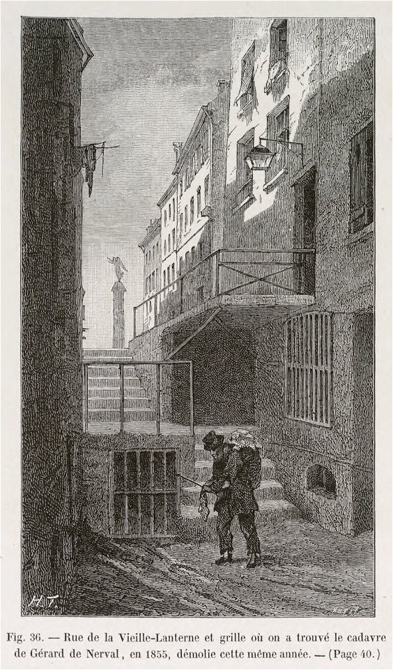 Rue de la vieille-lanterne et grille où on a trouvé le cadavre de Gérard de Nerval, en 1855, démolie cette même année