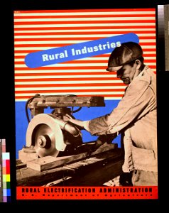 Rural industries Rural Electrification Administration, U.S. Department of Agriculture - - Beall. LCCN2010650610