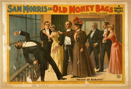 Sam Morris in Old money bags a comedy drama. LCCN2014636247