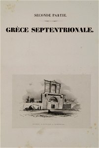 Seconde partie Grèce septentrionale Porte de Adrien à Athènes - Stackelberg Otto Magnus Von - 1834