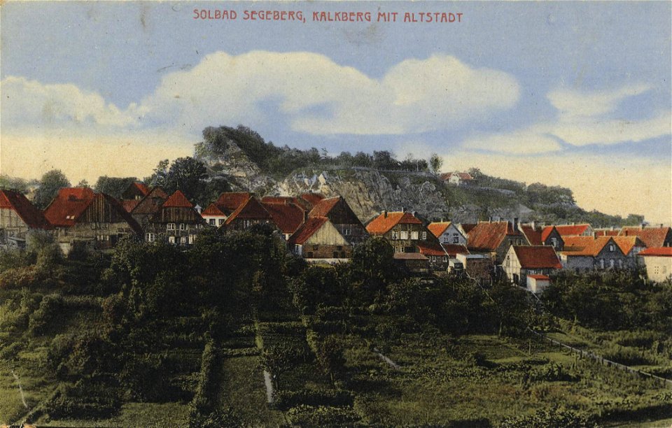 Segeberg, Schleswig-Holstein - Solbad Segeberg, Kalkberg mit Altstadt (Zeno Ansichtskarten)
