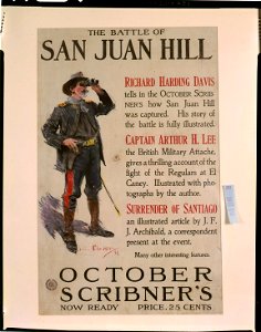 The Battle of San Juan Hill (by) Richard Harding Davis ... October Scribner's - Christy. LCCN93504051