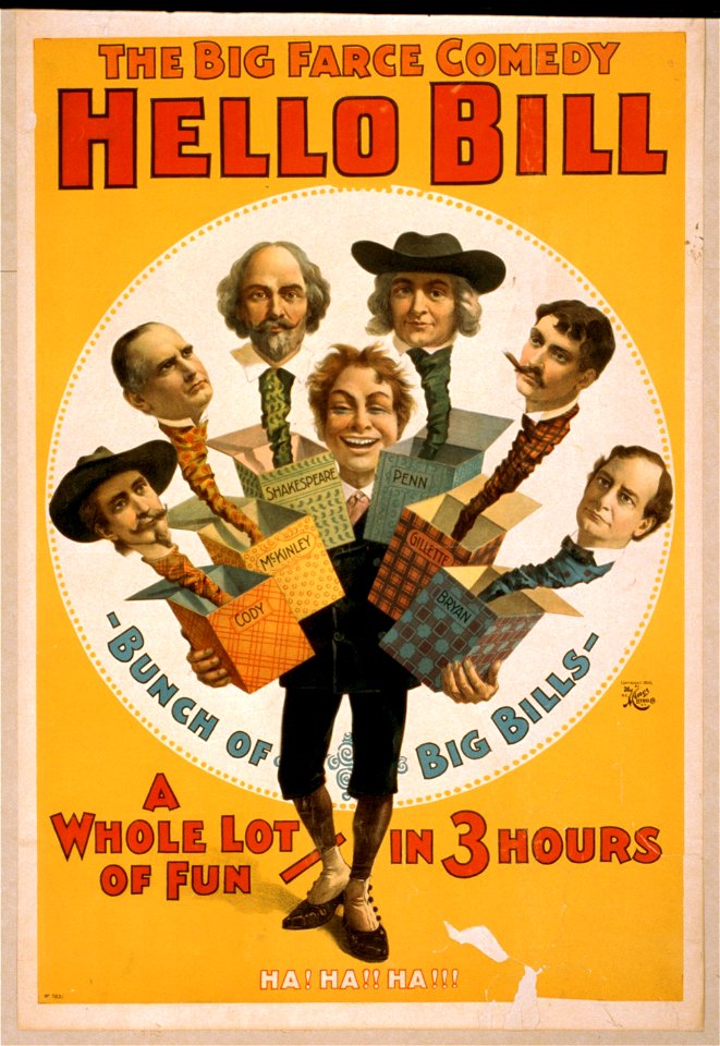 The big farce comedy, Hello Bill a whole lot of fun - in 3 hours. LCCN2014636619