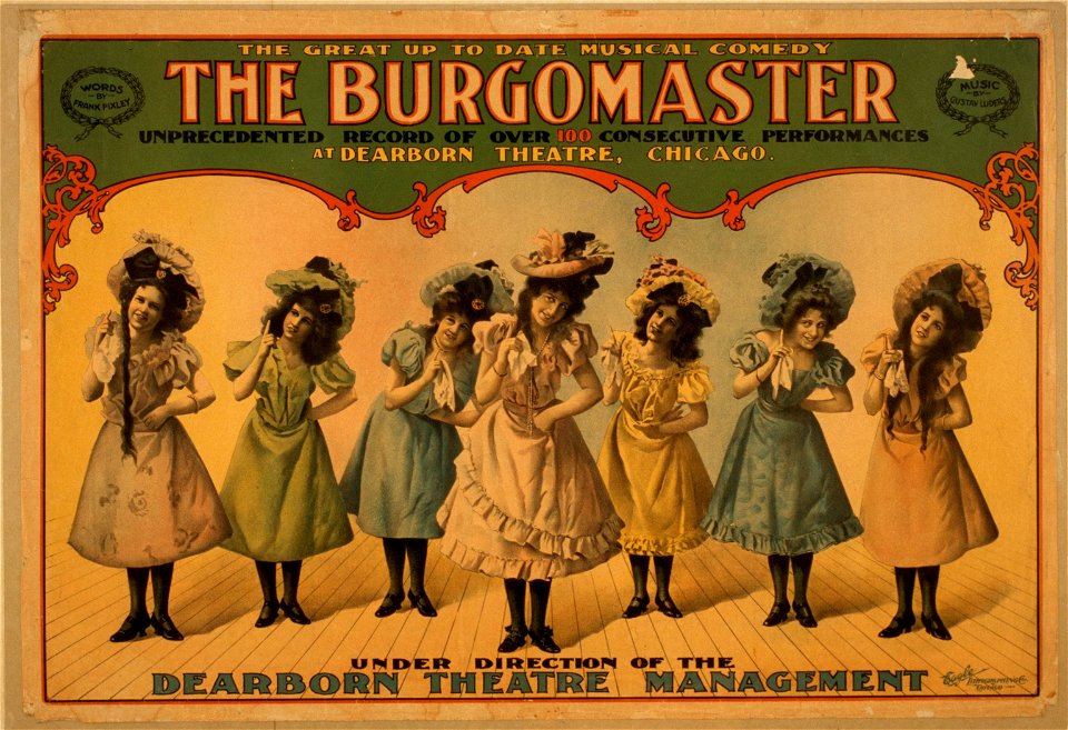 The burgomaster the great up to date musical comedy - unprecedented record of over 100 consecutive performances at Dearborn Theatre, Chicago. LCCN2014635953
