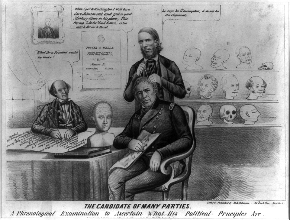 The candidate of many parties. A phrenological examination to ascertain what his political principles are LCCN2008661486
