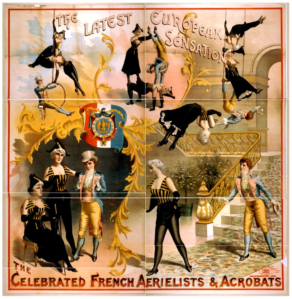 The celebrated French aerielists (sic) & acrobats the latest European sensation. LCCN2014637323