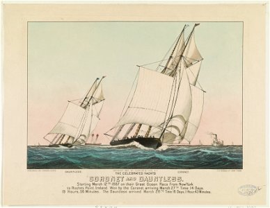 The celebrated Yachts Coronet and Dauntless- Starting March 12th 1887 on their great ocean race from New York to Roche's Point, Ireland LCCN90715708