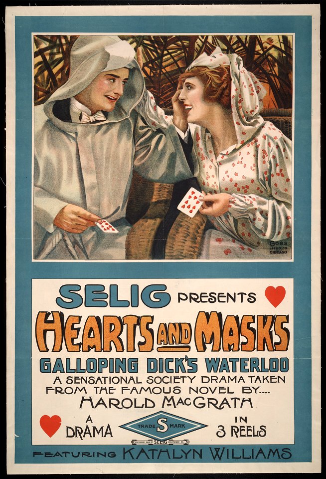 Selig presents hearts and masks Galloping Dick's waterloo, a sensational society drama taken from the famous novel by Harold MacGrath. LCCN2015645264