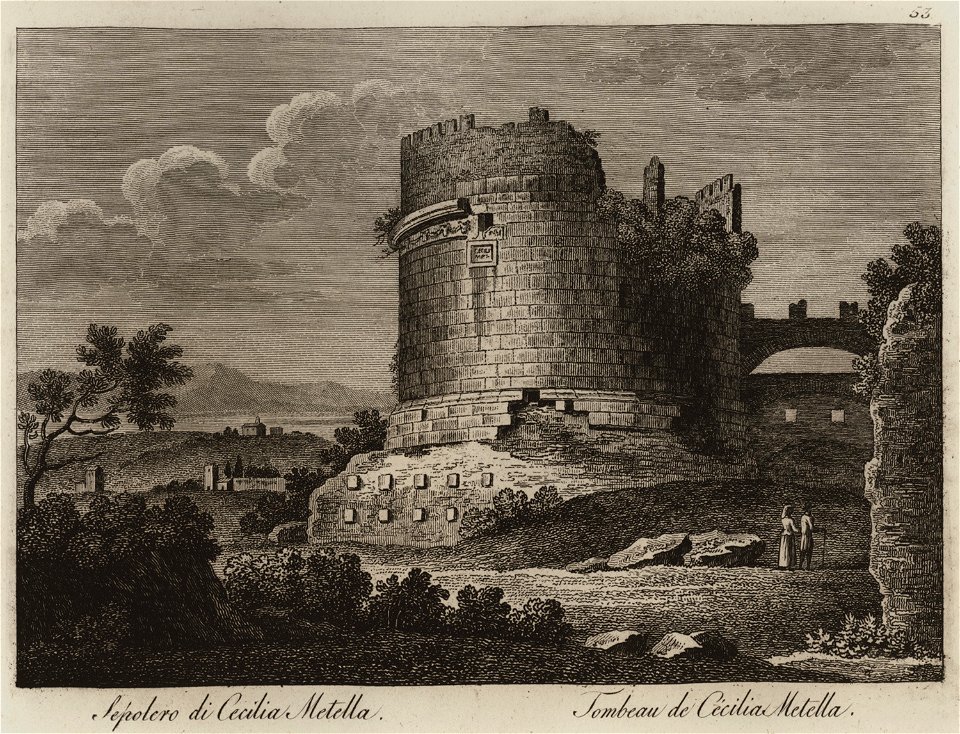 Sepolcro di Cecilia Metella - Li Monumenti Piú Celebri Di Roma Antica E Moderna Disegnati Da Vero Ed Incisi Dai Migliori Artisti Rome Presso Po - 1850