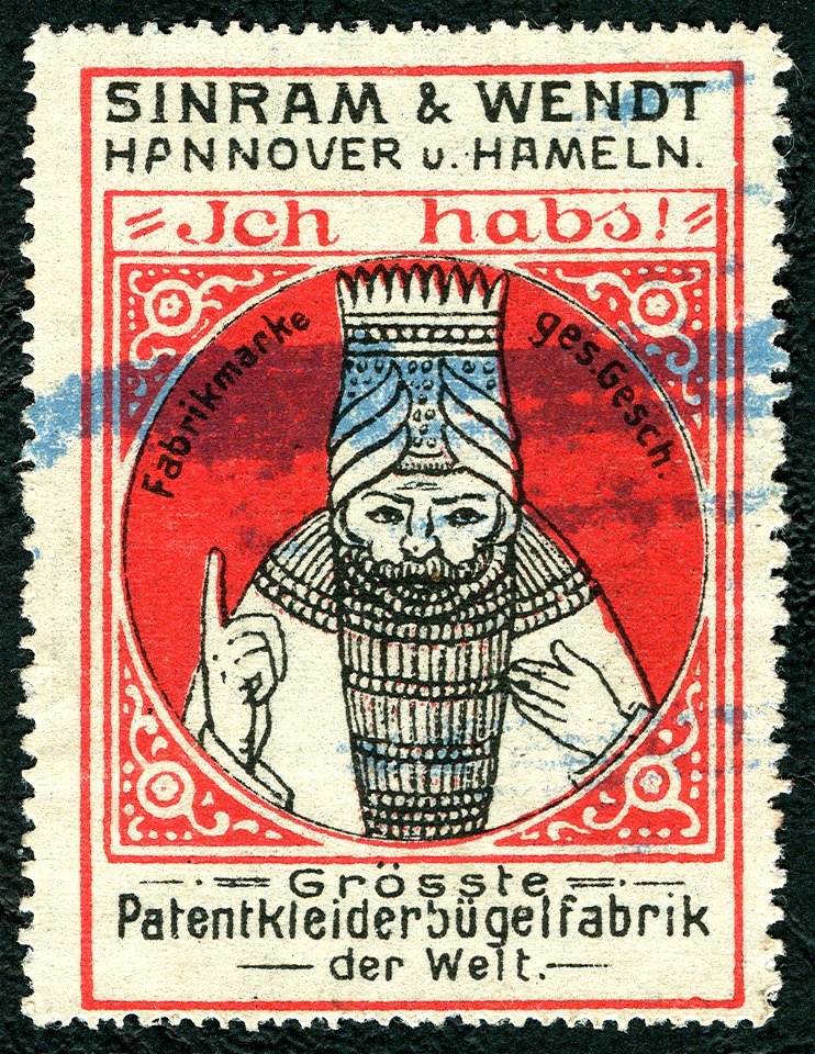 Sinram & Wendt, Hannover u. Hameln, Ich hab's, Fabrikmarke ges. gesch., Grösste Patentkleiderbügelfabrik der Welt, Reklamemarke, poster stamp, cinderella, um 1900