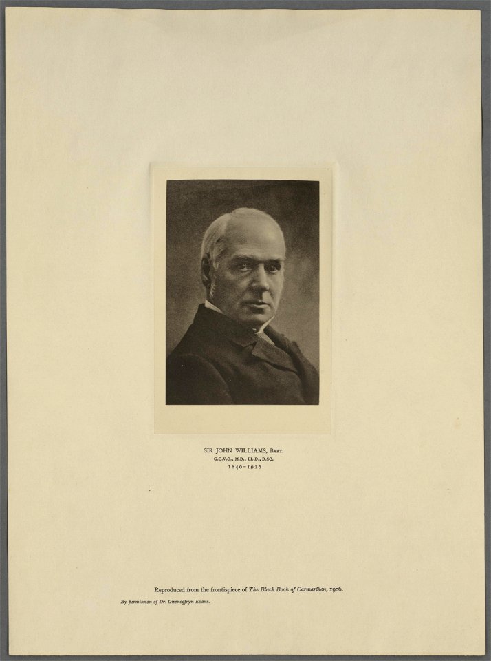 Sir John Williams, Bart. G.C.V.O., M.D., LL.D., D.SC. 1840-1926 (5294070)