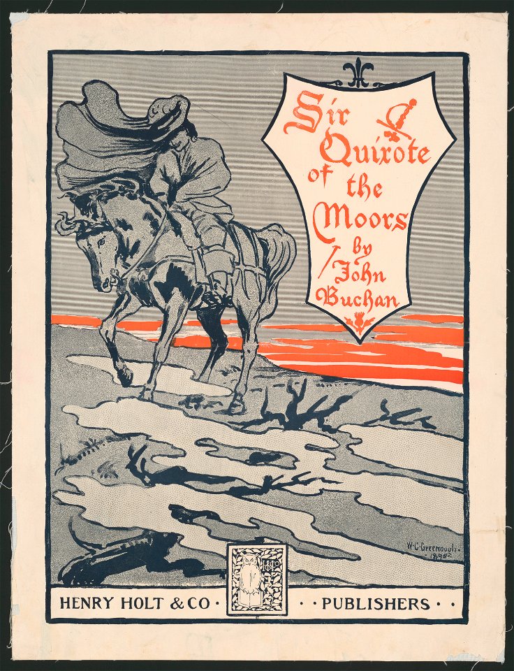 Sir Quixote of the moors by John Buchan - W.C. Greenough, 1895. LCCN2014649602