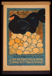 Soignons la basse-cour. Je suis une brave poule de guerre, je mange peu et produis beaucoup - G. Douanne, 16 ans. LCCN99613638