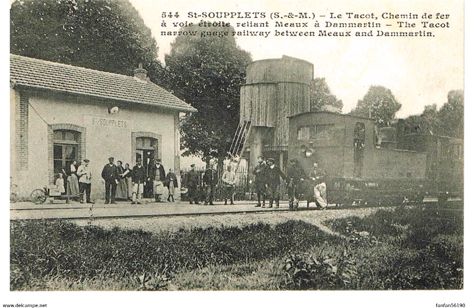 St-Soupplets (S.-&-M.)- Le Tacot - Chemin de fer a voie etroite reliant Meaux a Dammartin