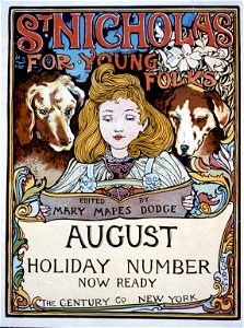 St. Nicholas for young folks, edited by Mary Mapes Dodge, August holiday number now ready - The Century Co., New York - Louis Rhead LCCN2002721207
