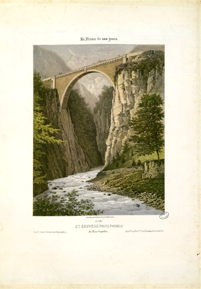 St. Sauveur (Hautes Pyrénées) - Le Pont Napoléon - Fonds Ancely - B315556101 A MERCEREAU 7 011