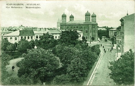 Stanisławów -Stanislau. Plac Mickiewicza. Synagoga Tempel