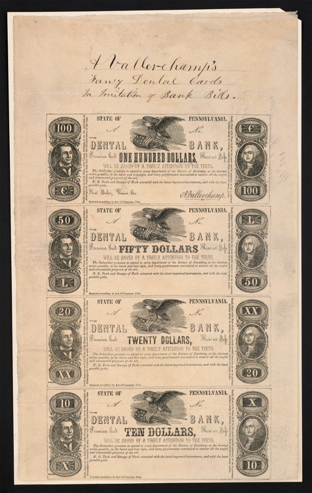 State of Pennsylvania Dental Bank (A. Vallerchamp's fancy dental cards in imitation of bank bills) c1854 LCCN2004669499