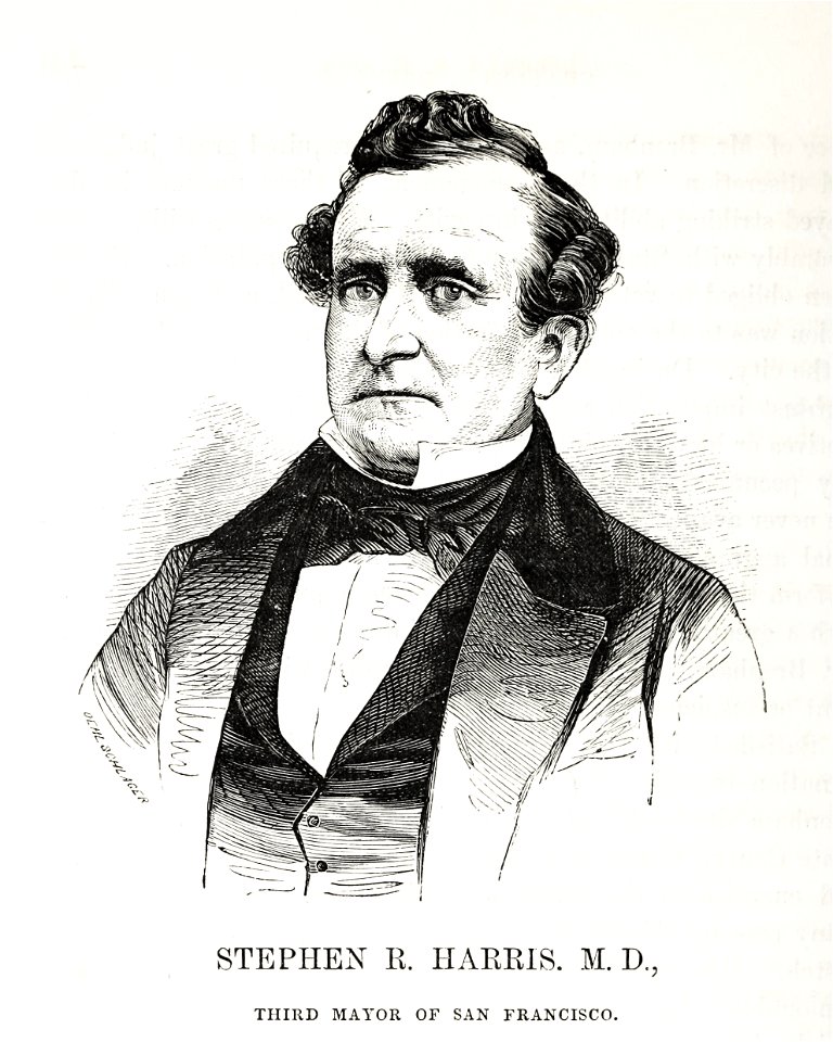 Stephen R. Harris, M. D., third mayor of San Francisco
