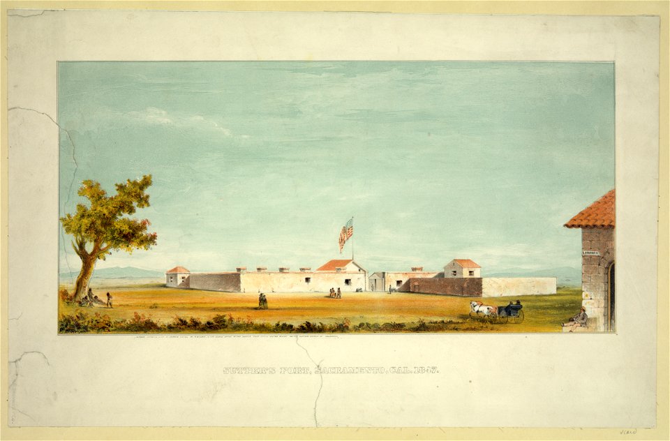 Sutter's Fort, Sacramento, Cal. 1847 LCCN2003680699