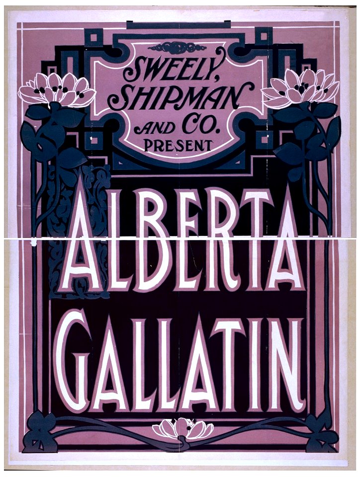 Sweely Shipman and Co. present Alberta Gallatin LCCN2014637305