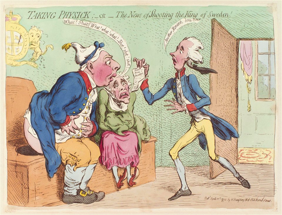 Taking physick - - or - the news of shooting the King of Sweden! by James Gillray