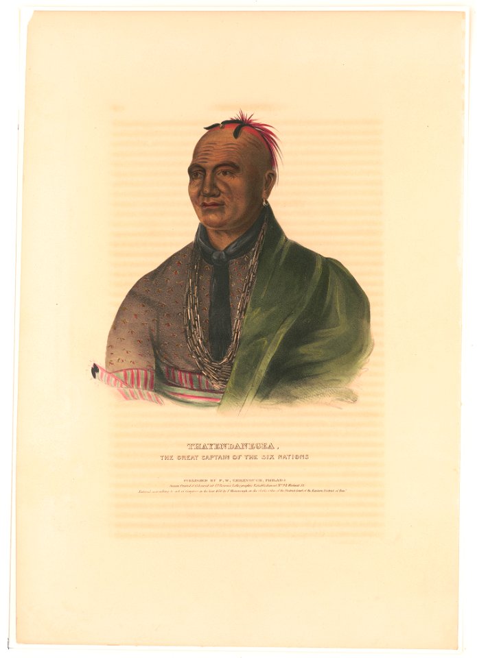 Thayendanegea, the great captain of the Six Nations - R.T. ; drawn, printed & coloured at I.T. Bowen's Lithographic Establishment No. 94 Walnut St. LCCN2013645356