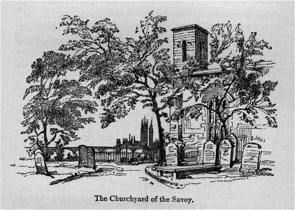 The Churchyard of the Savoy - Walks in London, Augustus Hare, 1878. Free illustration for personal and commercial use.