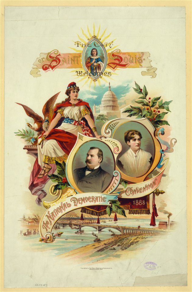 The city of Saint Louis welcomes the National Democratic Convention, 1888 LCCN2004669251
