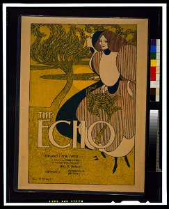 The Echo Chicago's new paper - in which will appear a series of colored frontispieces by Will H. Bradley - - Will H. Bradley. LCCN99471638