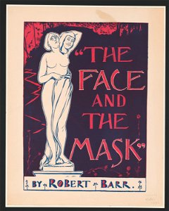 The face and the mask by Robert Barr LCCN2015645363