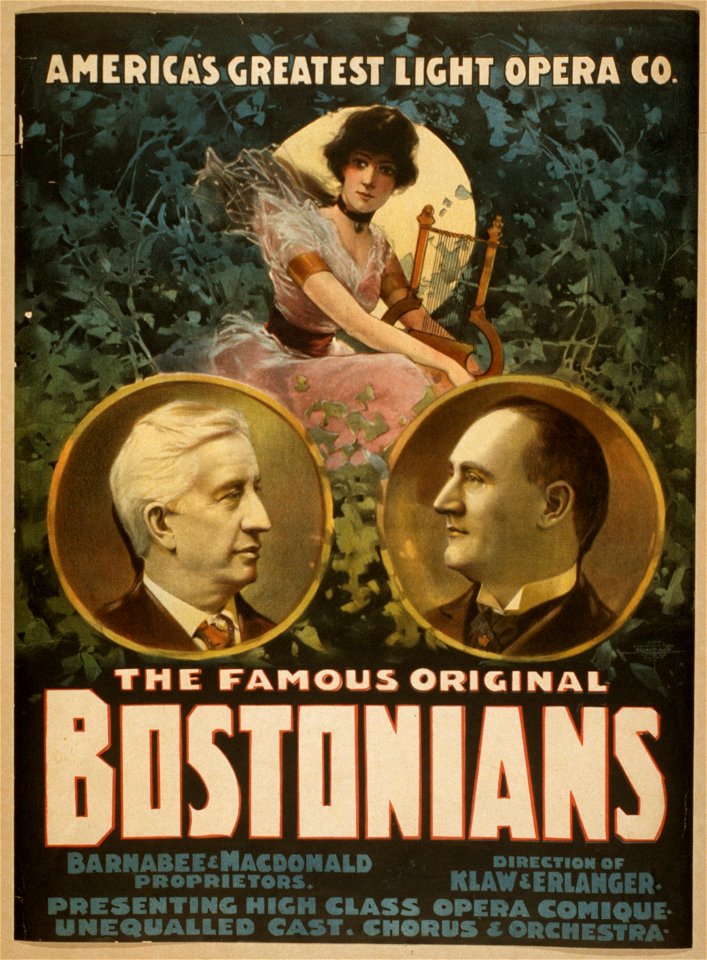 The famous original Bostonians America's greatest light opera company. LCCN2014635735